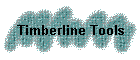 Timberline Tools