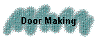 Door Making